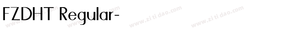 FZDHT Regular字体转换